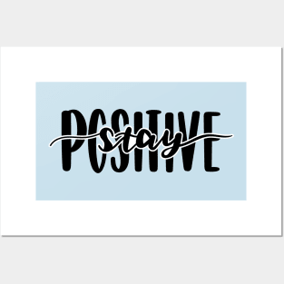 Make it Happen with stay positive Posters and Art